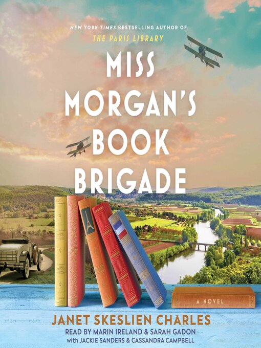 Title details for Miss Morgan's Book Brigade by Janet Skeslien Charles - Wait list
